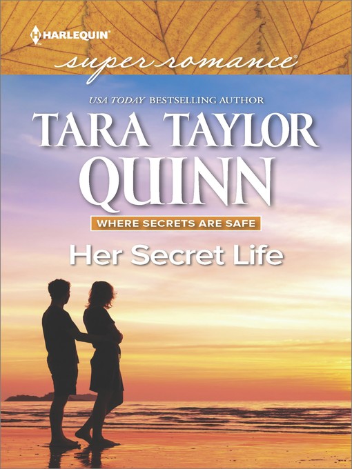 Title details for Her Secret Life by Tara Taylor Quinn - Available